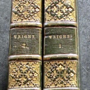 1837 Life & Reign of William Fourth by G N Wright Extra Illustrated Edition, Complete in 2 Volumes