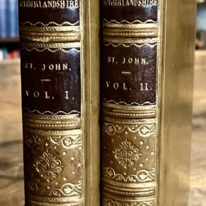 1849 A Tour in Sutherlandshire Scotland by C St John Sotheran Bindings 2 X Vols