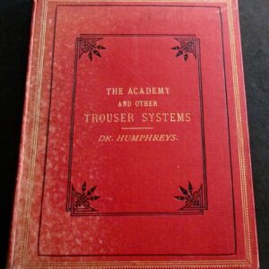 1880 The Academy & Other Trouser Systems by Dr Humphreys Rare Clothing & Tailors