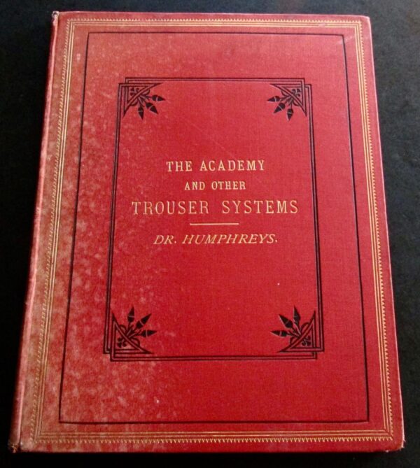 1880 The Academy & Other Trouser Systems by Dr Humphreys Rare Clothing & Tailors