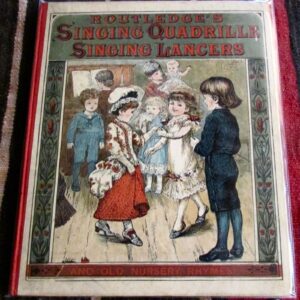 1880 Victorian Childrens Music Book, Singing Quadrille & Lancers, 1st Edition