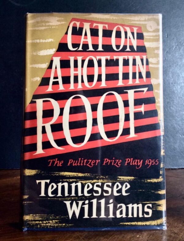 1956 Cat On A Hot Tin Roof Tennessee Williams First Edition + Dust Jacket